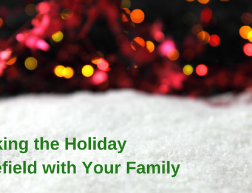 Walking the Holiday Minefield with Your Family